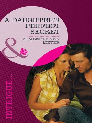 cover image of A Daughter's Perfect Secret